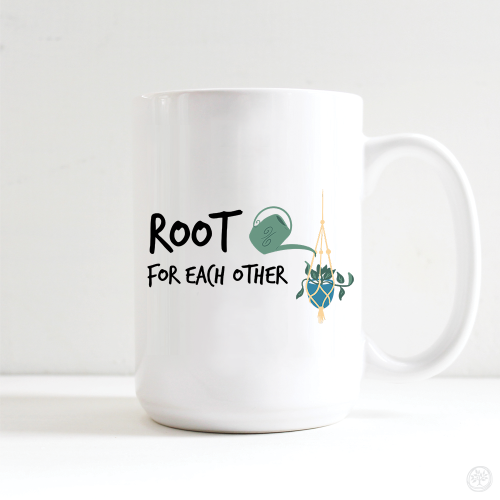 Root For Each Other Mug